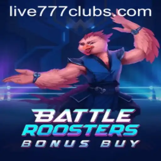 BattleRoostersBonusBuy: A New Spin on the Live 777 Gaming Experience