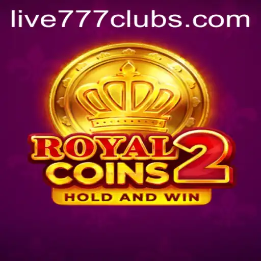 Exploring RoyalCoins2: The Thrilling World of Live 777 Adventures