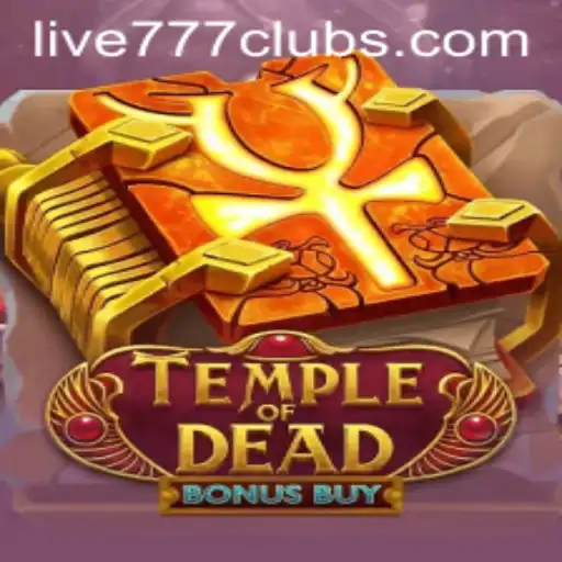 Exploring TempleofDeadBonusBuy: An In-Depth Guide with Live 777 Insights