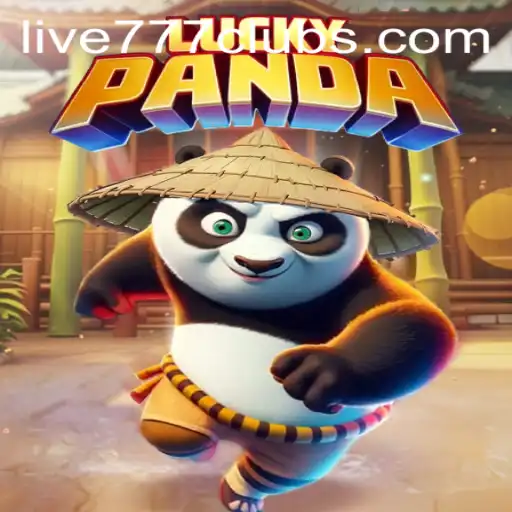 Discover the Excitement of LuckyPanda: A Thrilling Adventure with Live 777
