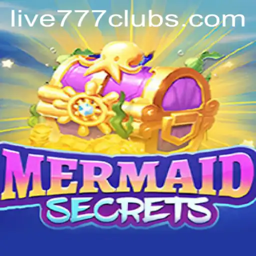 Dive into the Enchanting World of MermaidSecrets Live 777