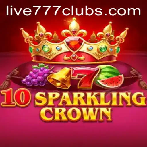 Discover the Thrills of 10SparklingCrown and Live 777