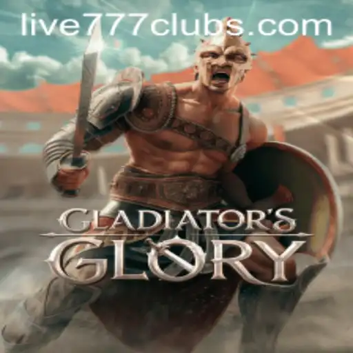 Unleash Your Inner Warrior with GladiatorsGlory and Live 777