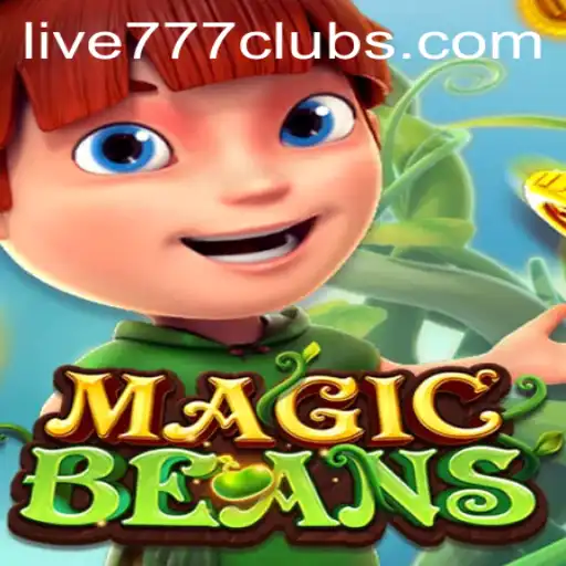 Experience Enchantment with MAGICBEANS and Win Big with Live 777