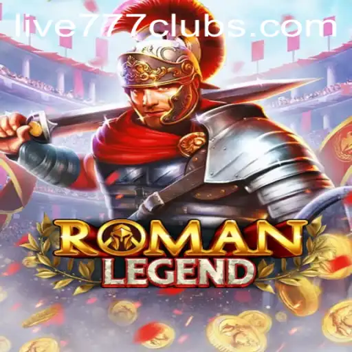 Exploring RomanLegend Live 777: The Ultimate Gaming Experience